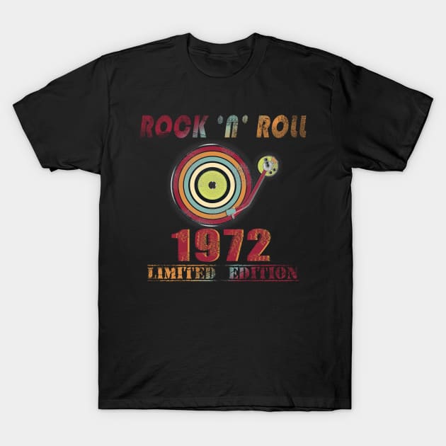 50 birthday Rock n Roll born 1972 T-Shirt by LO2Camisetas